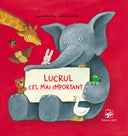 Coperta cărții Lucrul cel mai important
