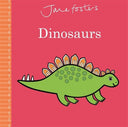Coperta cărții cartonate Jane Foster’s Dinosaurs